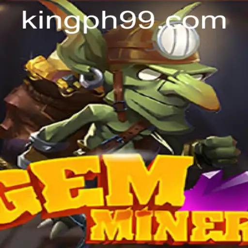 Unearth Treasures and Triumphs in GemMiner: A Comprehensive Guide